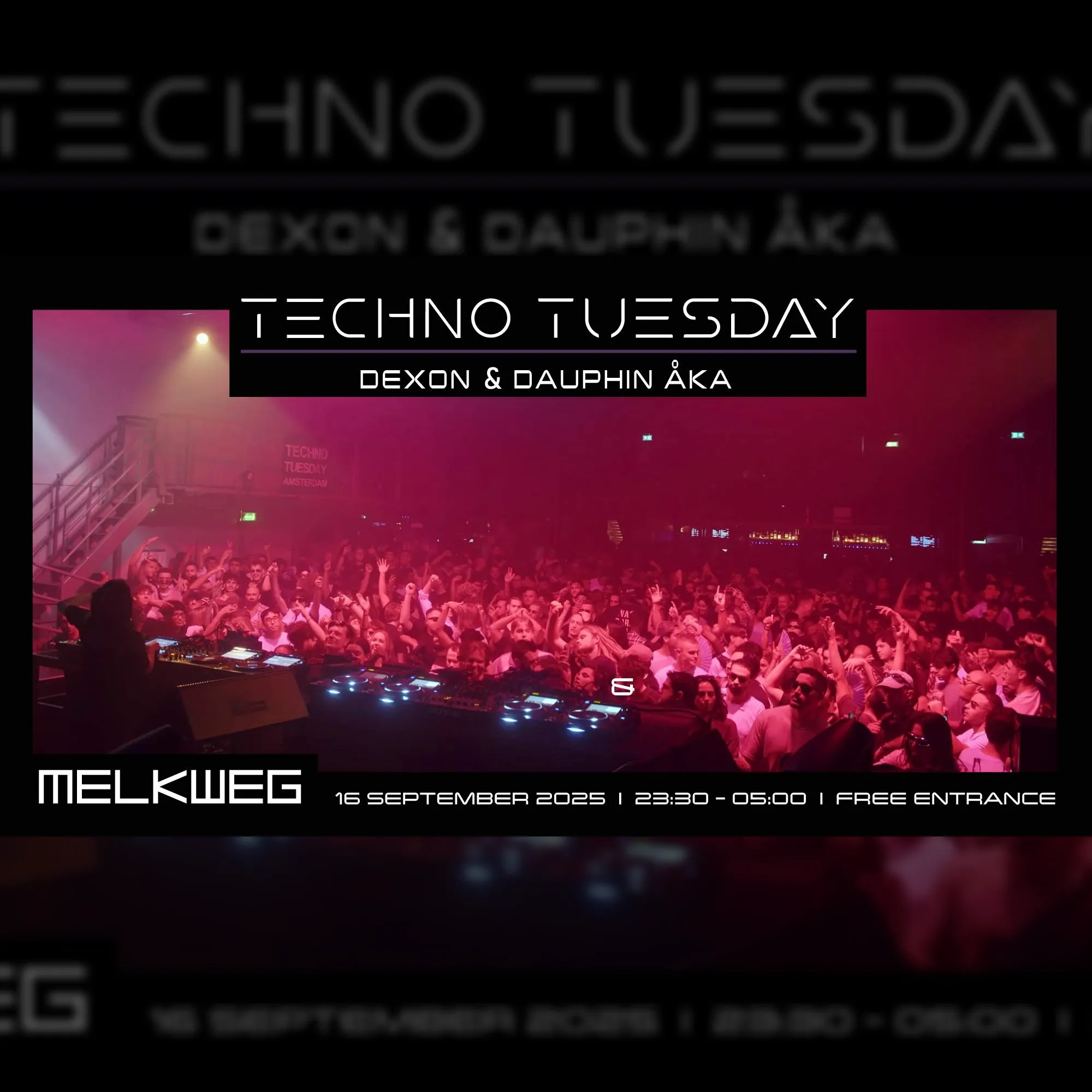 Techno Tuesday Amsterdam, Dexon & Dauphin Åka